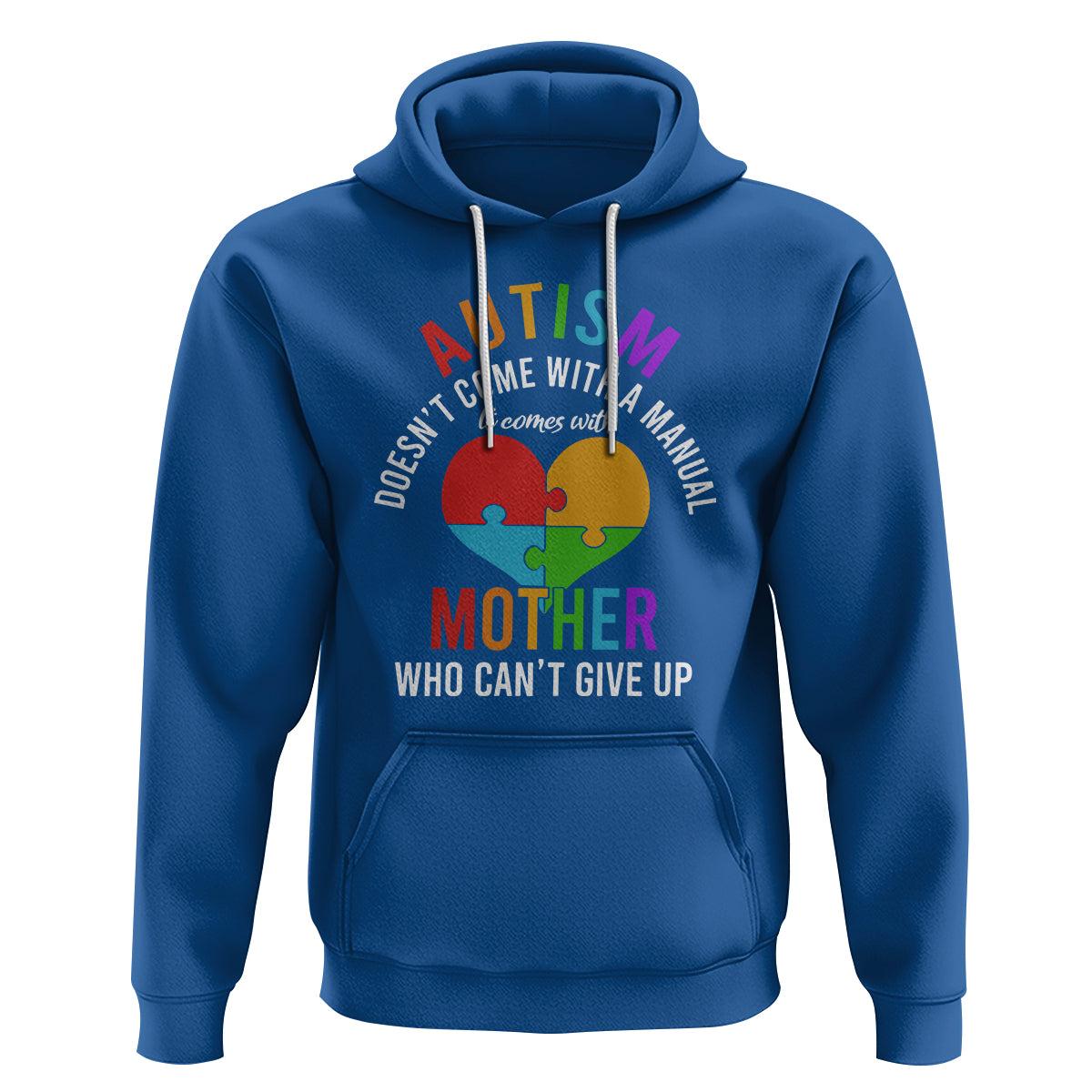 Autism Mom Hoodie It Comes With A Mother Who Can't Give Up - Wonder Print Shop