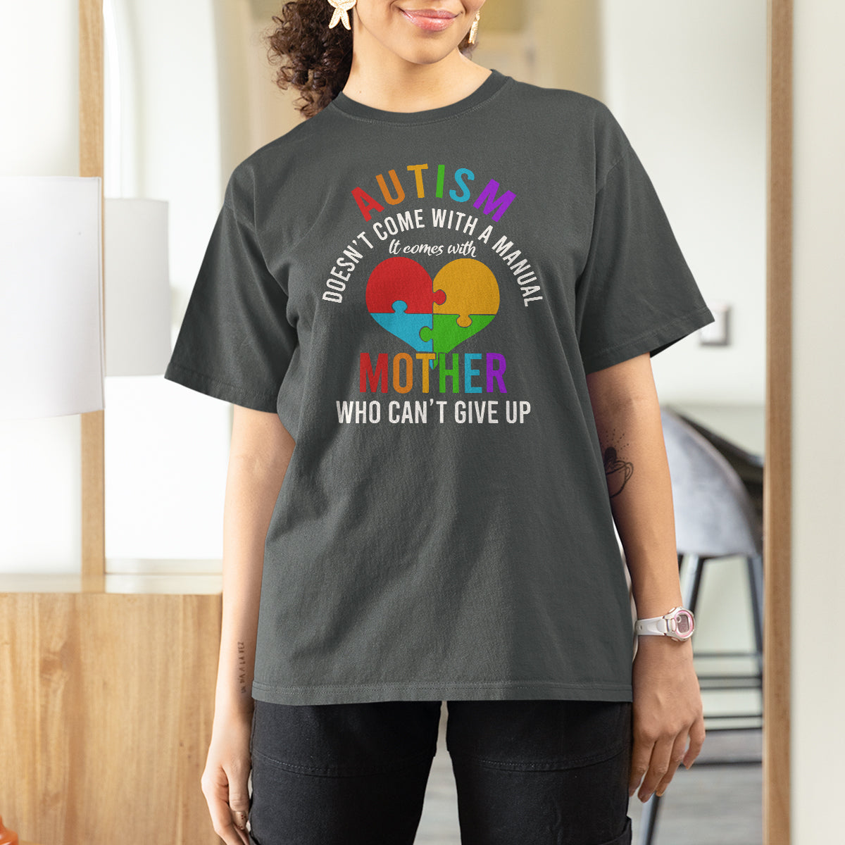 Autism Mom T Shirt For Women It Comes With A Mother Who Can't Give Up - Wonder Print Shop