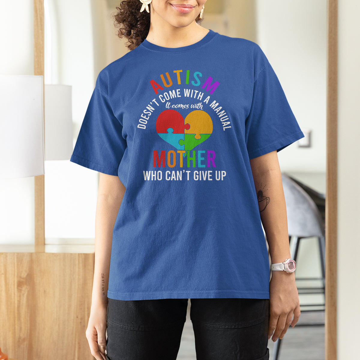 Autism Mom T Shirt For Women It Comes With A Mother Who Can't Give Up - Wonder Print Shop