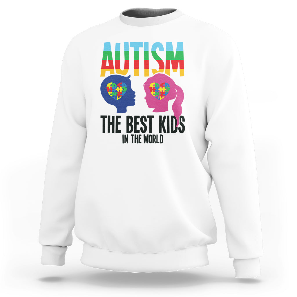 Proud Autism Sweatshirt The Best Kids In The World - Wonder Print Shop