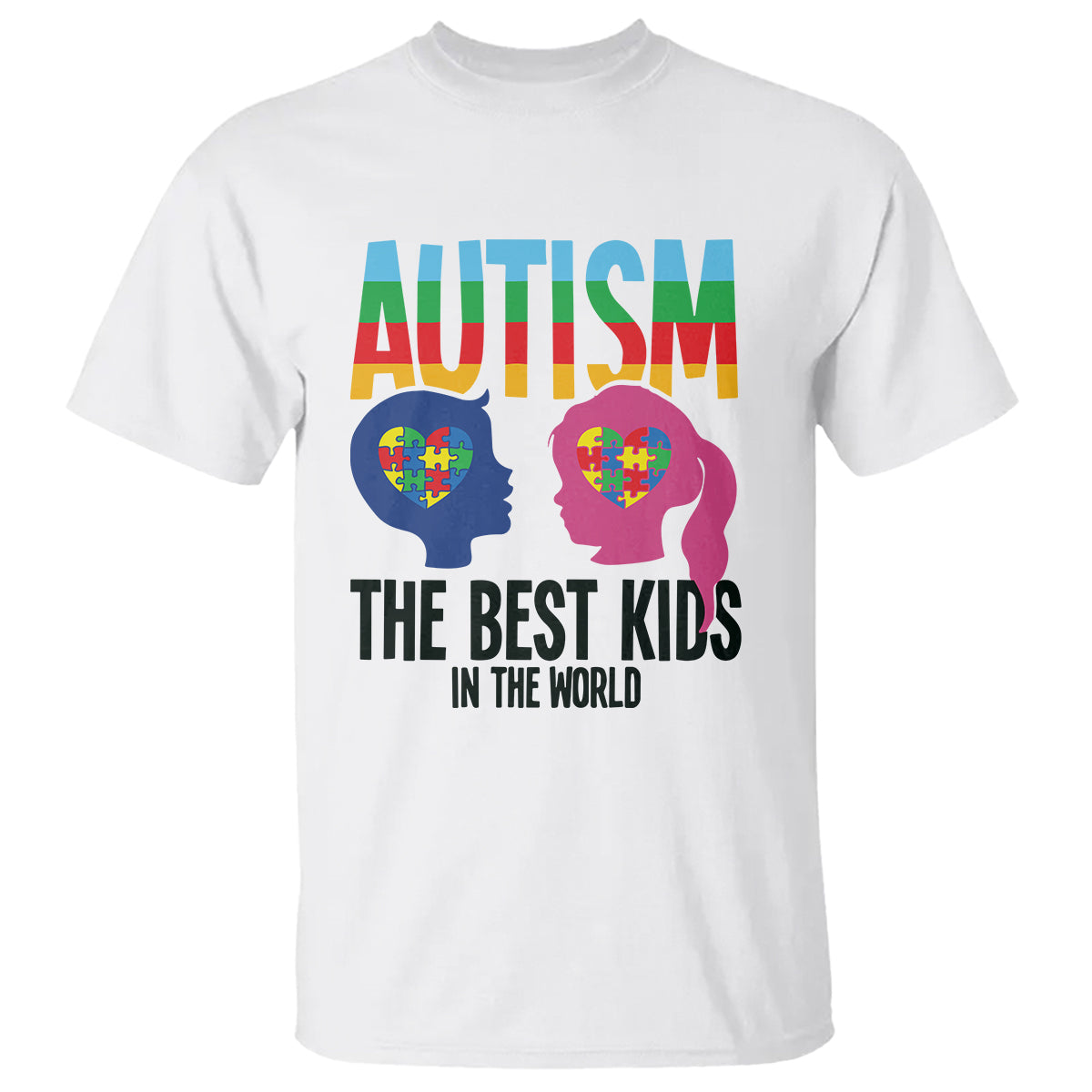 Proud Autism T Shirt The Best Kids In The World - Wonder Print Shop