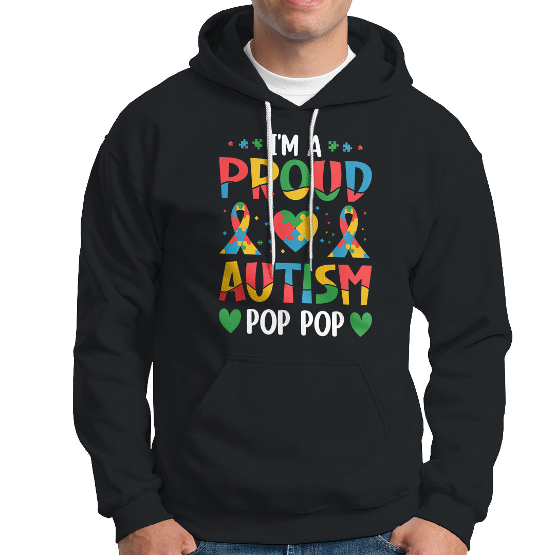 Autism Grandpa Hoodie I'm A Proud Autism Pop Pop - Wonder Print Shop