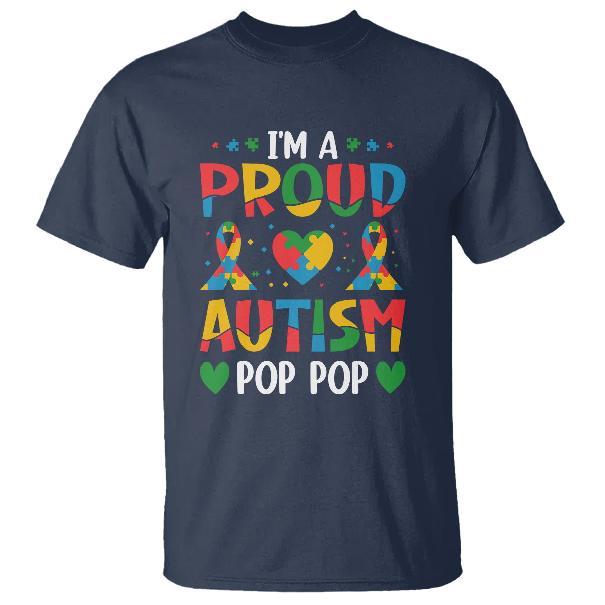Autism Grandpa T Shirt I'm A Proud Autism Pop Pop - Wonder Print Shop