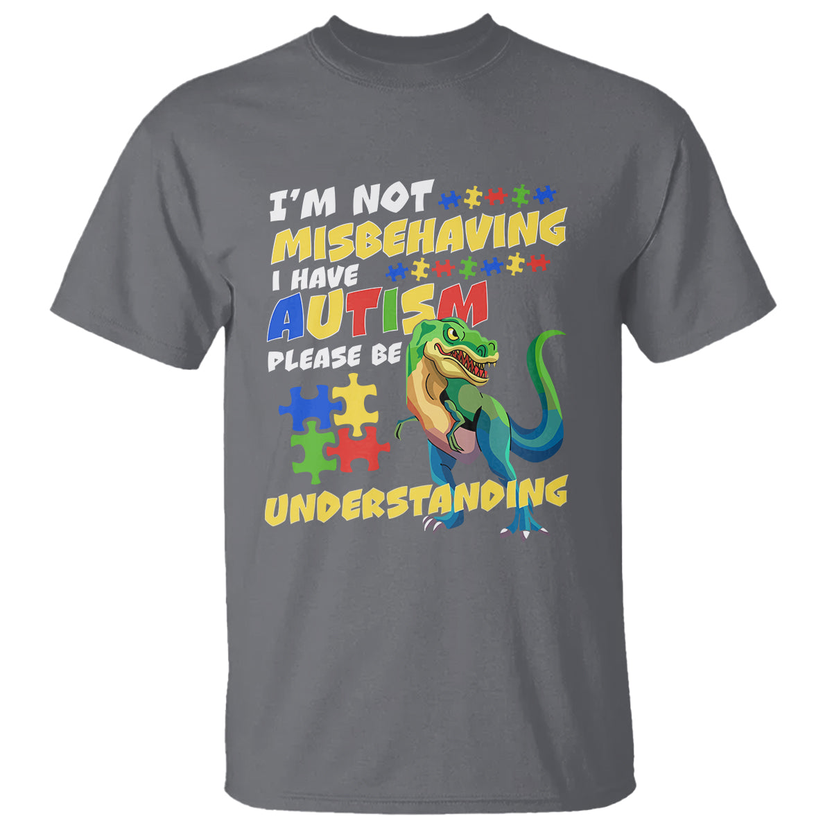 Dinosaur Autism T Shirt I'm Not Misbehaving I Have Autism Please Be Understanding - Wonder Print Shop