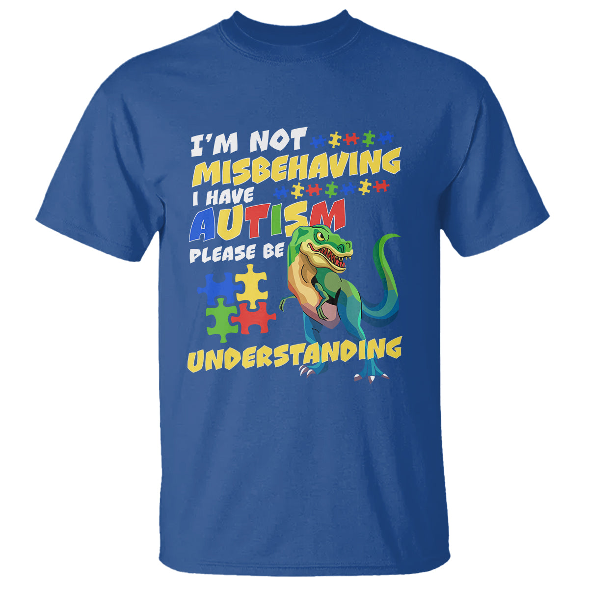 Dinosaur Autism T Shirt I'm Not Misbehaving I Have Autism Please Be Understanding - Wonder Print Shop