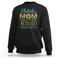 Autism Mom Sweatshirt Thanks Mom For All You Do - Wonder Print Shop