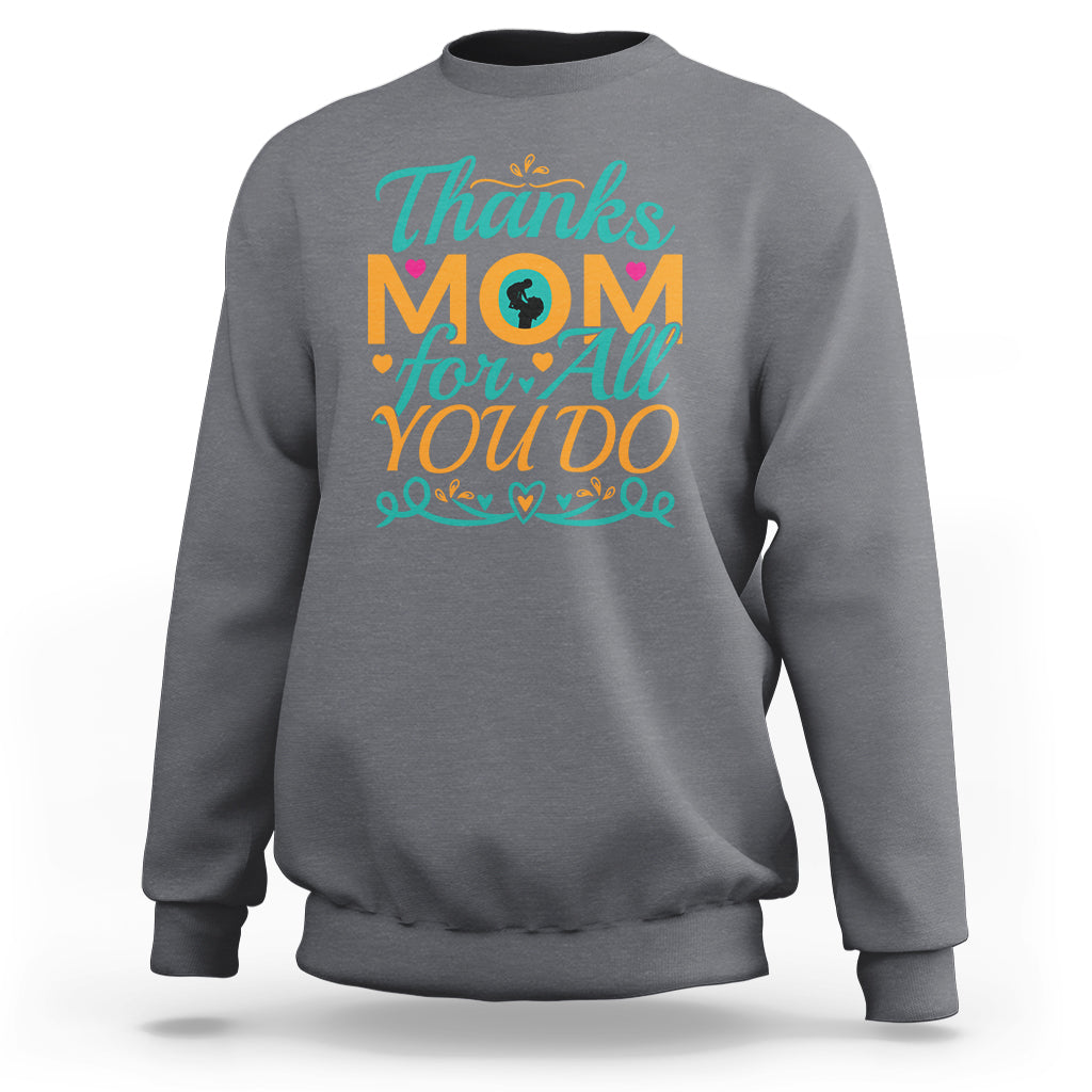 Autism Mom Sweatshirt Thanks Mom For All You Do - Wonder Print Shop