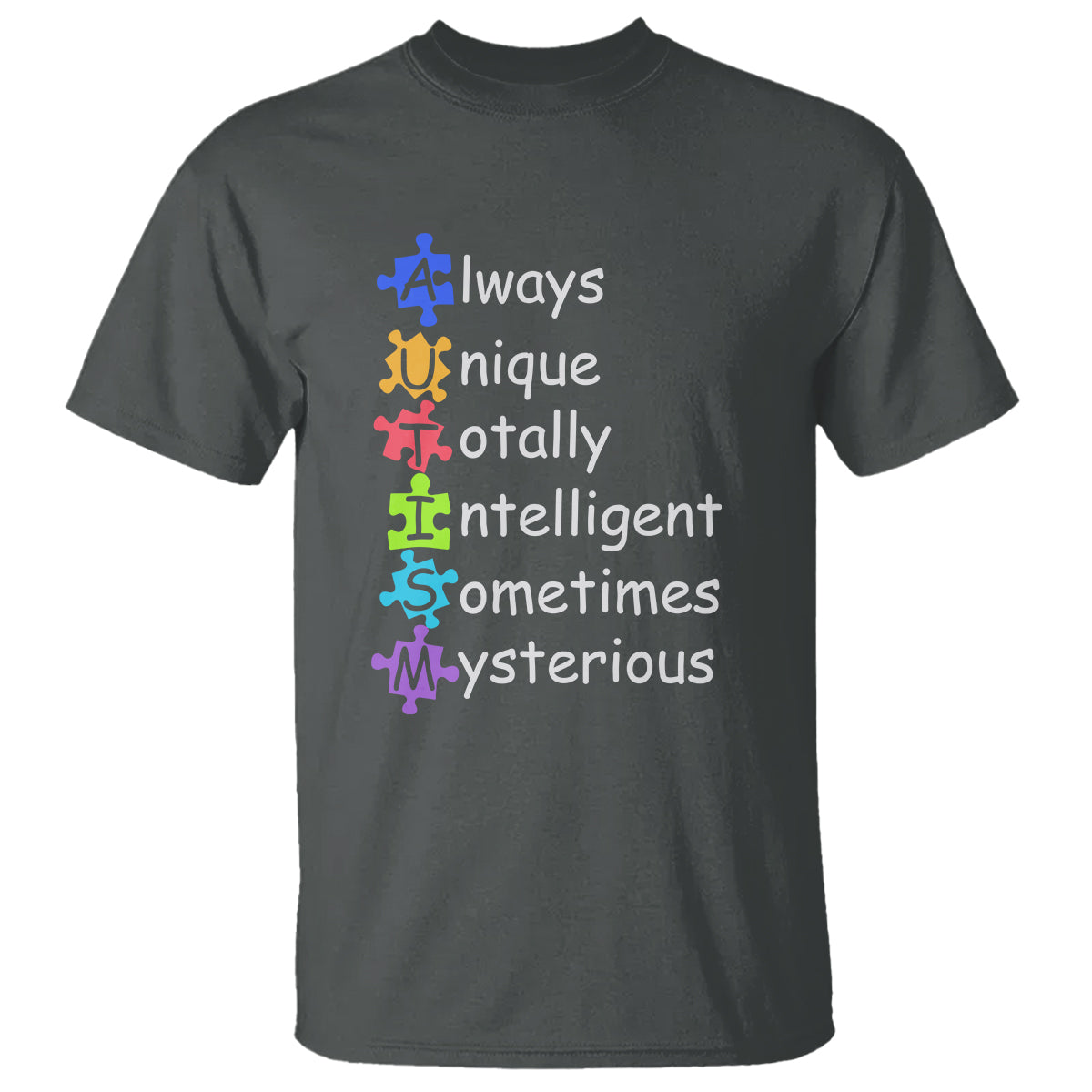 Autism Definition T Shirt Always Unique Totally Intelligent Sometimes Mysterious - Wonder Print Shop