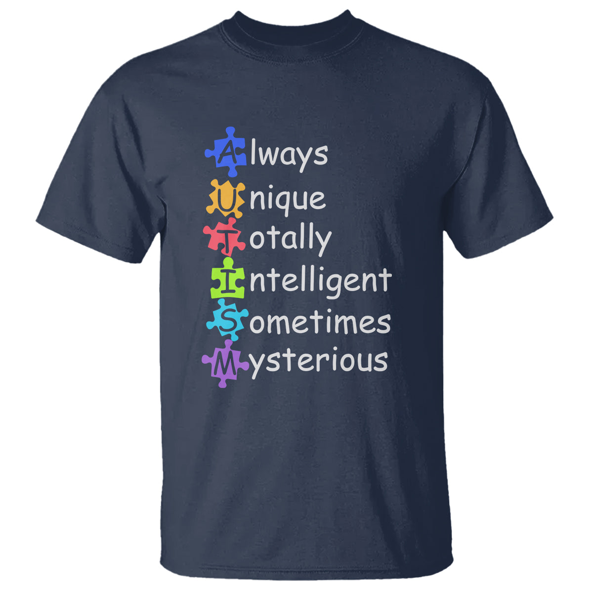 Autism Definition T Shirt Always Unique Totally Intelligent Sometimes Mysterious - Wonder Print Shop