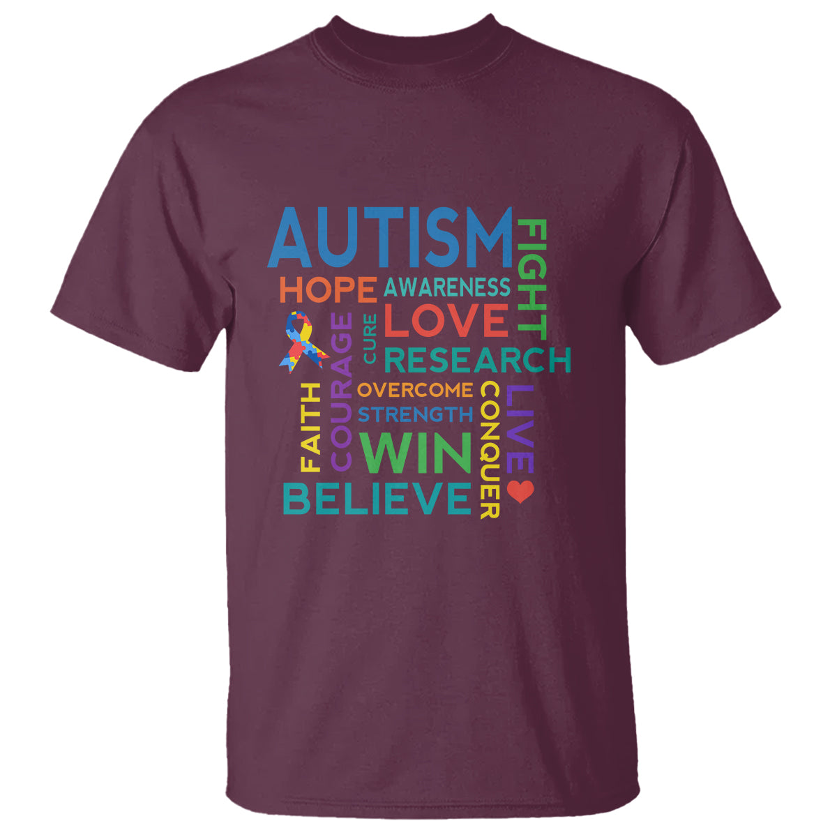 Autism Support T Shirt Warriors Fight Hope Love Courage Believe Win - Wonder Print Shop