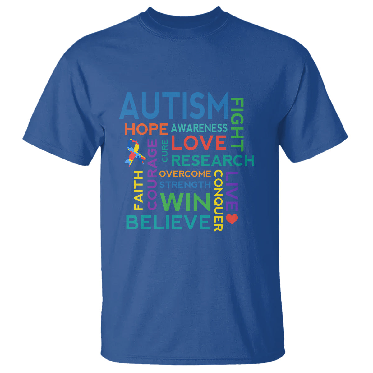 Autism Support T Shirt Warriors Fight Hope Love Courage Believe Win - Wonder Print Shop