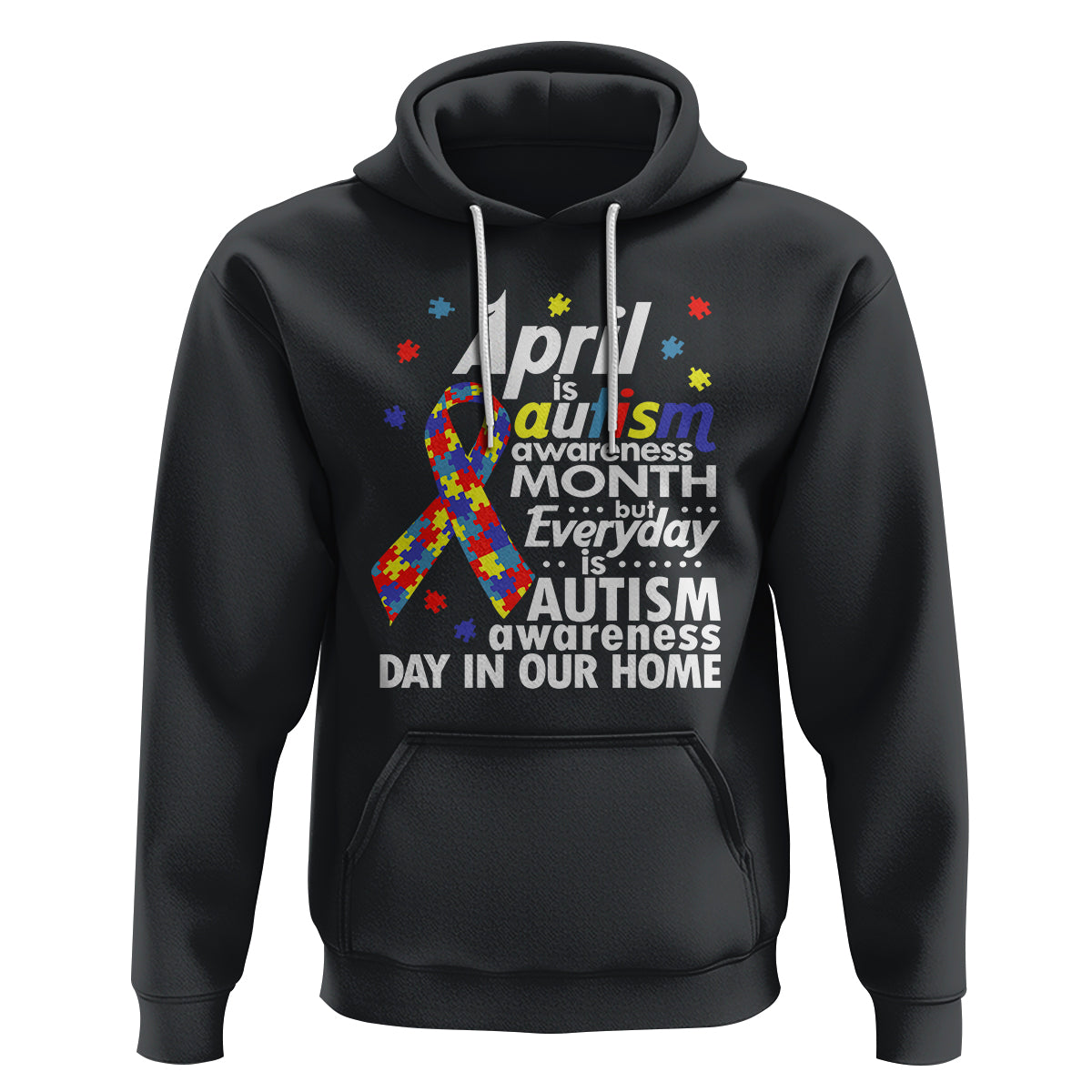 Autism Awareness Hoodie Everyday In Our Home Spectrum Puzzle Ribbon - Wonder Print Shop