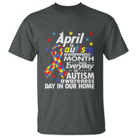 Autism Awareness T Shirt Everyday In Our Home Spectrum Puzzle Ribbon - Wonder Print Shop