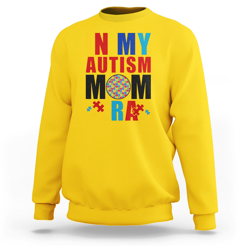 In My Autism Mom Era Sweatshirt Love Support Puzzle Piece - Wonder Print Shop