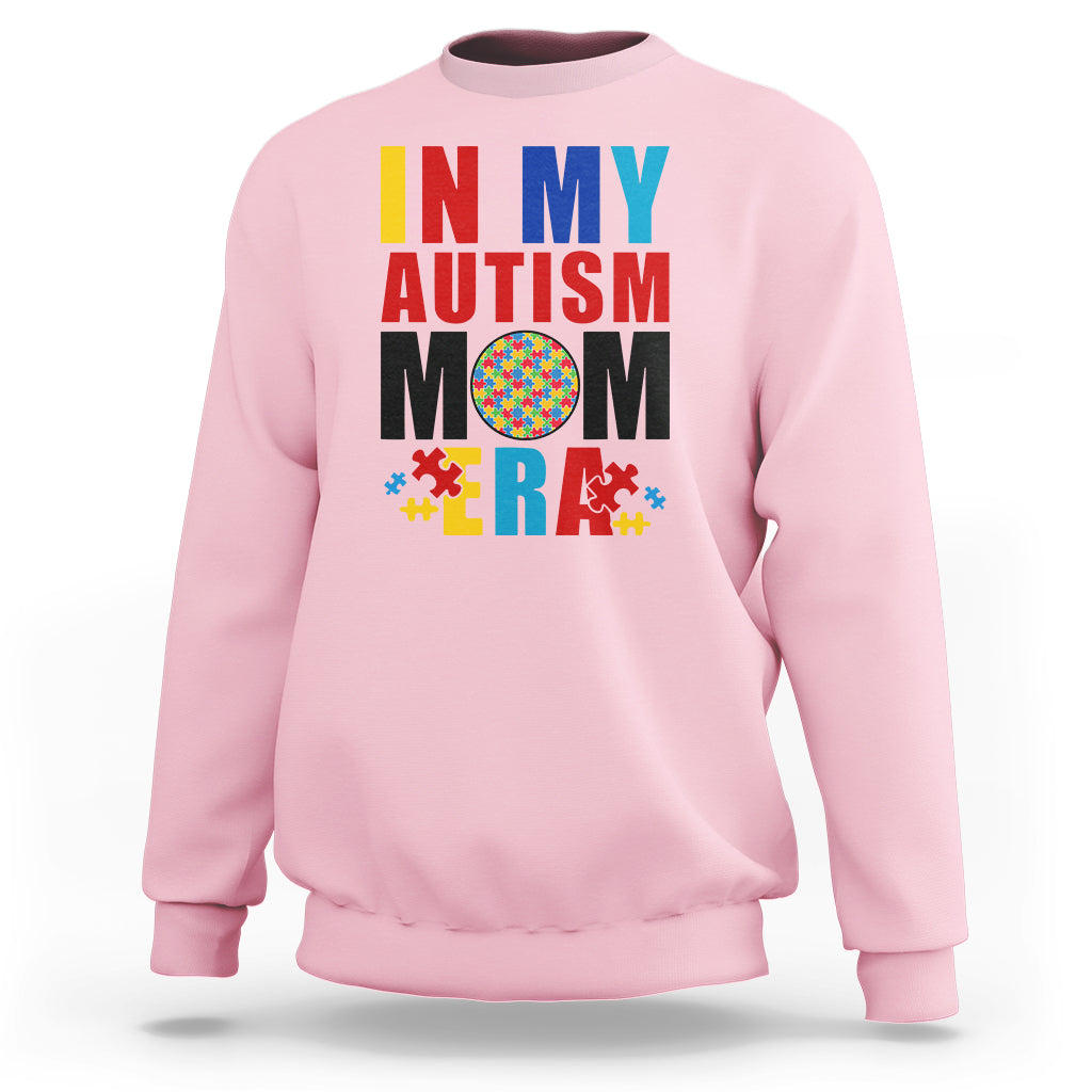 In My Autism Mom Era Sweatshirt Love Support Puzzle Piece - Wonder Print Shop