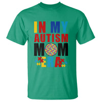 In My Autism Mom Era T Shirt Love Support Puzzle Piece - Wonder Print Shop