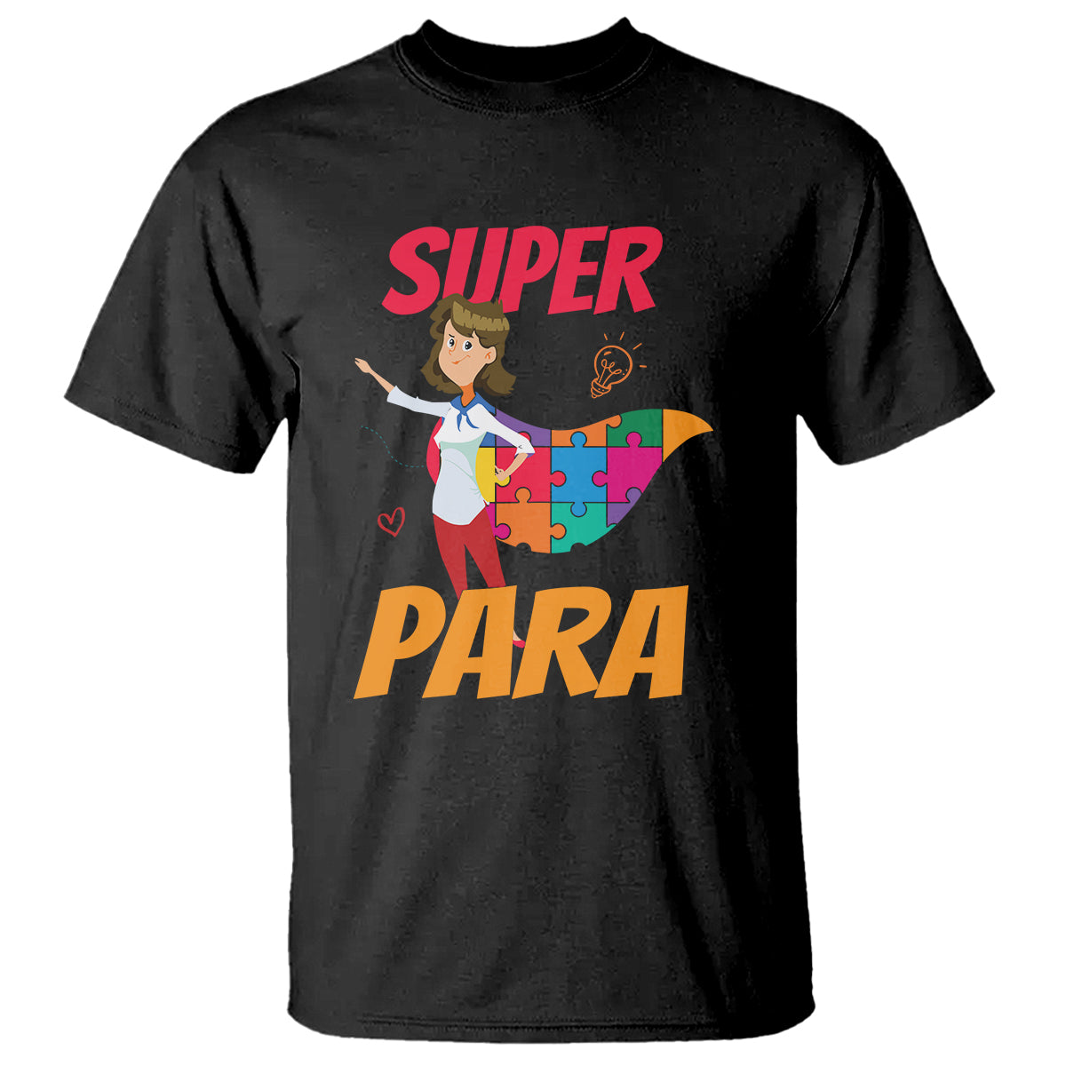 Autism Paraprofessional Teacher T Shirt Super Para Hero Support - Wonder Print Shop