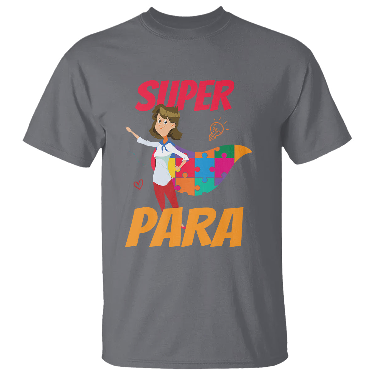 Autism Paraprofessional Teacher T Shirt Super Para Hero Support - Wonder Print Shop