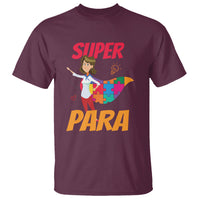 Autism Paraprofessional Teacher T Shirt Super Para Hero Support - Wonder Print Shop