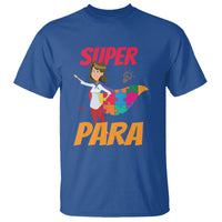 Autism Paraprofessional Teacher T Shirt Super Para Hero Support - Wonder Print Shop