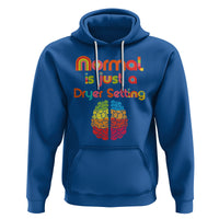 Proud Autism Hoodie Normal Is Just A Dryer Setting Neurodiversity Brain - Wonder Print Shop