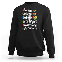 Autism Definition Sweatshirt Always Unique Totally Intelligent Sometimes Mysterious Puzzle Heart - Wonder Print Shop