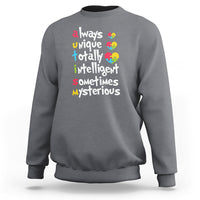 Autism Definition Sweatshirt Always Unique Totally Intelligent Sometimes Mysterious Puzzle Heart - Wonder Print Shop