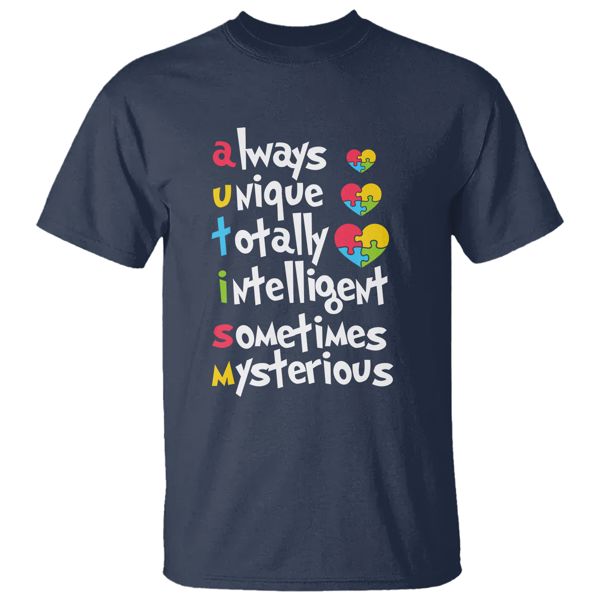 Autism Definition T Shirt Always Unique Totally Intelligent Sometimes Mysterious Puzzle Heart - Wonder Print Shop