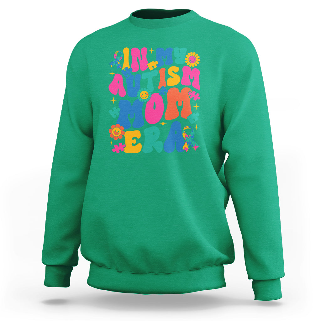 Autism Mama Sweatshirt In My Autism Mom Era - Wonder Print Shop