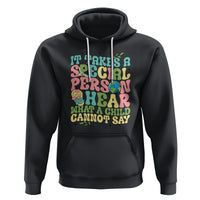 Embrace Autism Hoodie It Takes A Special Person To Hear What A Child Cannot Say - Wonder Print Shop