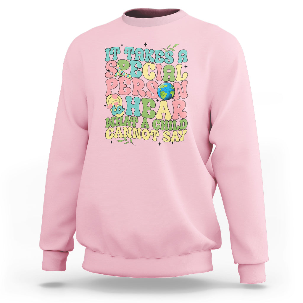Embrace Autism Sweatshirt It Takes A Special Person To Hear What A Child Cannot Say - Wonder Print Shop