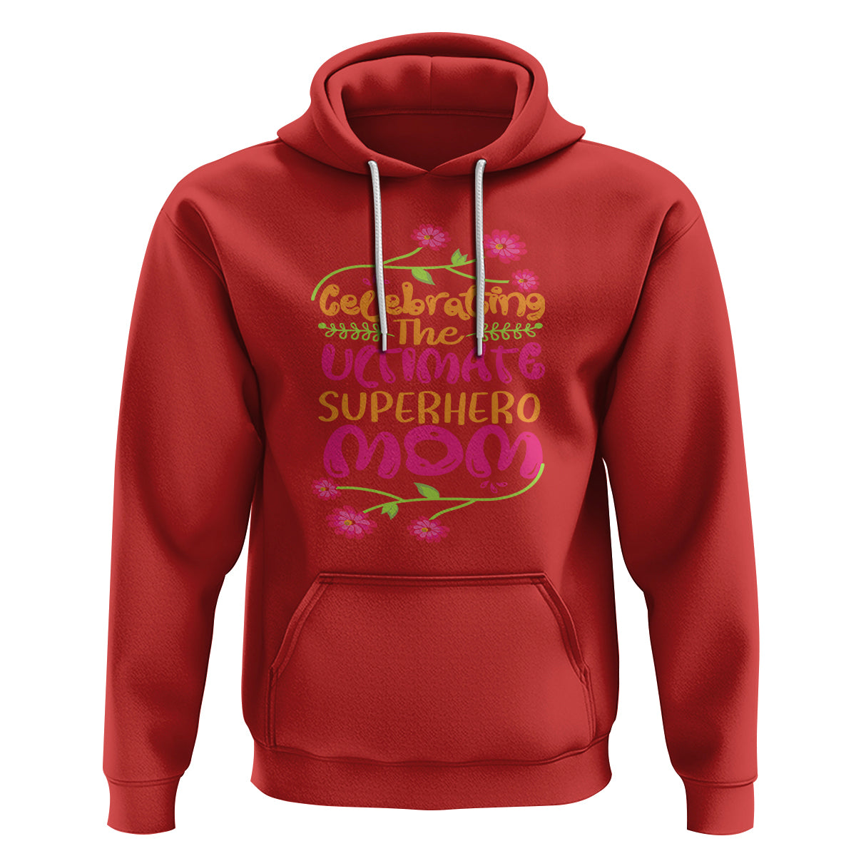 Happy Mother's Day Hoodie Celebrating Ultimate Super Hero Mom - Wonder Print Shop