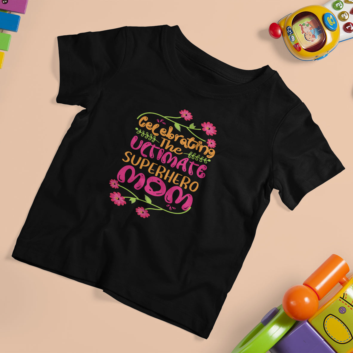 Happy Mother's Day T Shirt For Kid Celebrating Ultimate Super Hero Mom - Wonder Print Shop