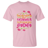 Happy Mother's Day T Shirt Celebrating Ultimate Super Hero Mom - Wonder Print Shop