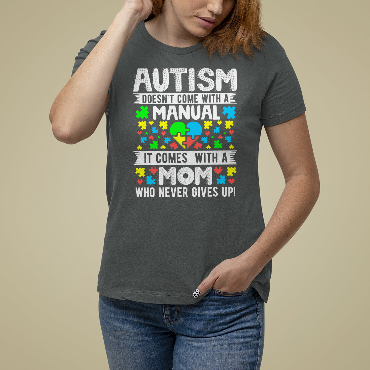 Autism Mom T Shirt For Women It Doesn't Come With A Manual It Comes With A Mother Who Never Gives Up - Wonder Print Shop