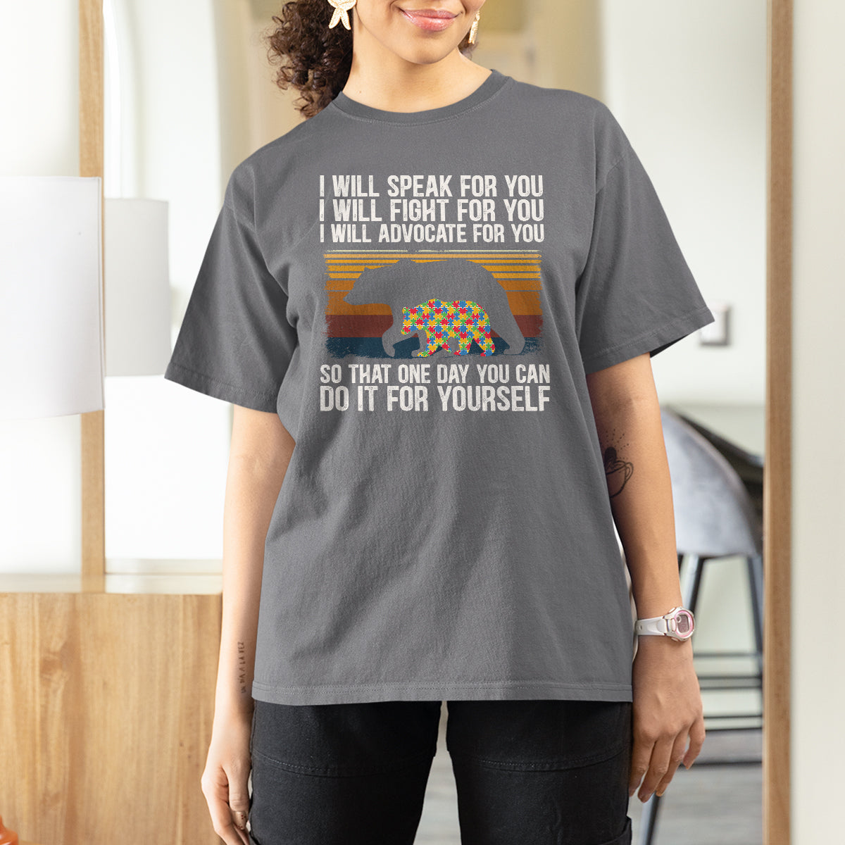 Autism Mom T Shirt For Women I Will Speak Fight Advocate For You So That One Day You Can Do It For Yourself Retro Mama Bear - Wonder Print Shop