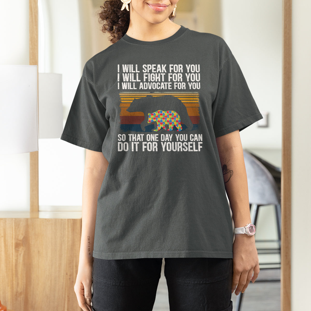 Autism Mom T Shirt For Women I Will Speak Fight Advocate For You So That One Day You Can Do It For Yourself Retro Mama Bear - Wonder Print Shop