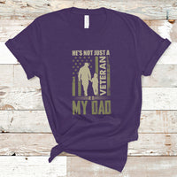 Veteran Dad T Shirt He's not Just a Veteran - Wonder Print Shop