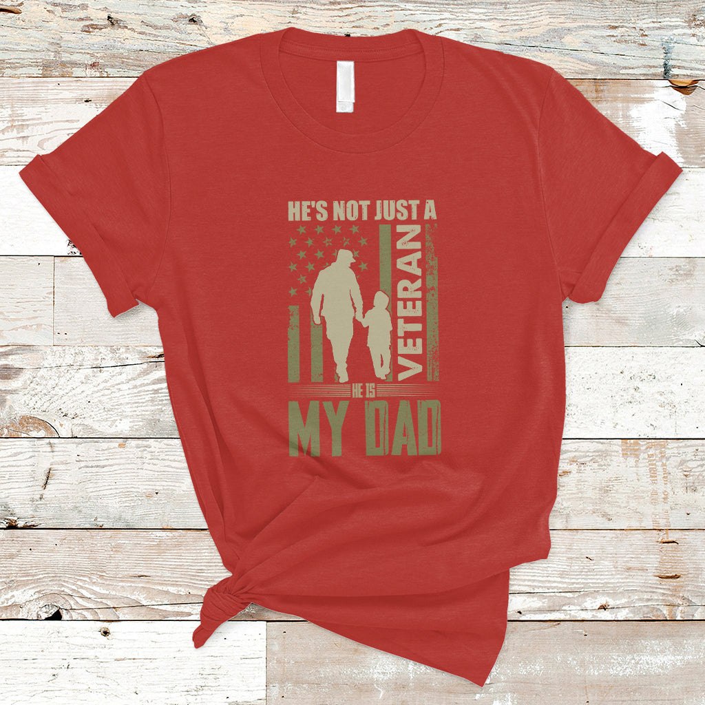 Veteran Dad T Shirt He's not Just a Veteran - Wonder Print Shop