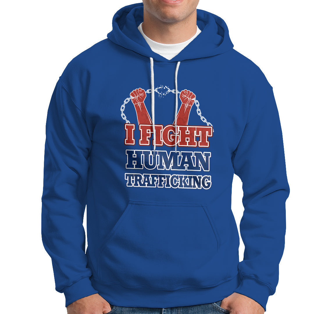 Royal blue pullover hoodie with 'I FIGHT HUMAN TRAFFICKING' front graphic and chain hands