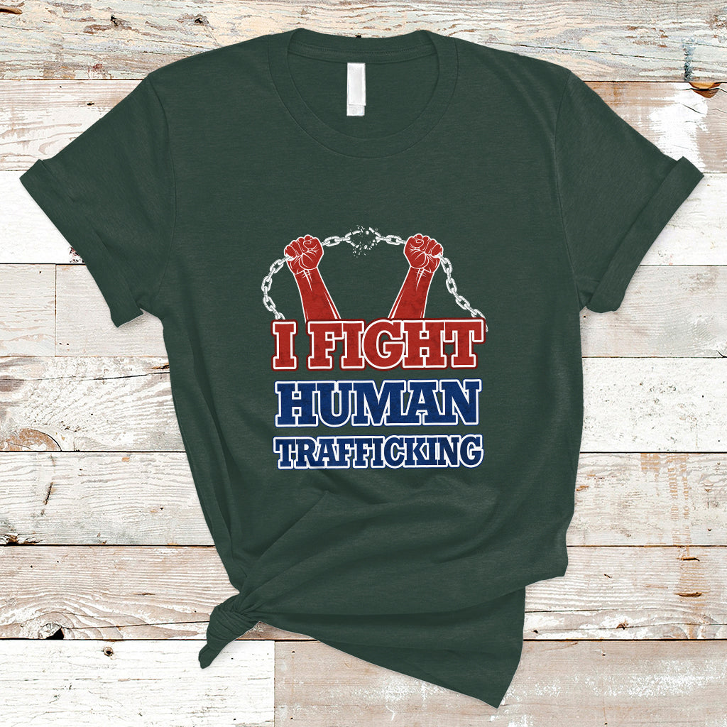 I Fight Human Trafficking Awareness T Shirt - Wonder Print Shop