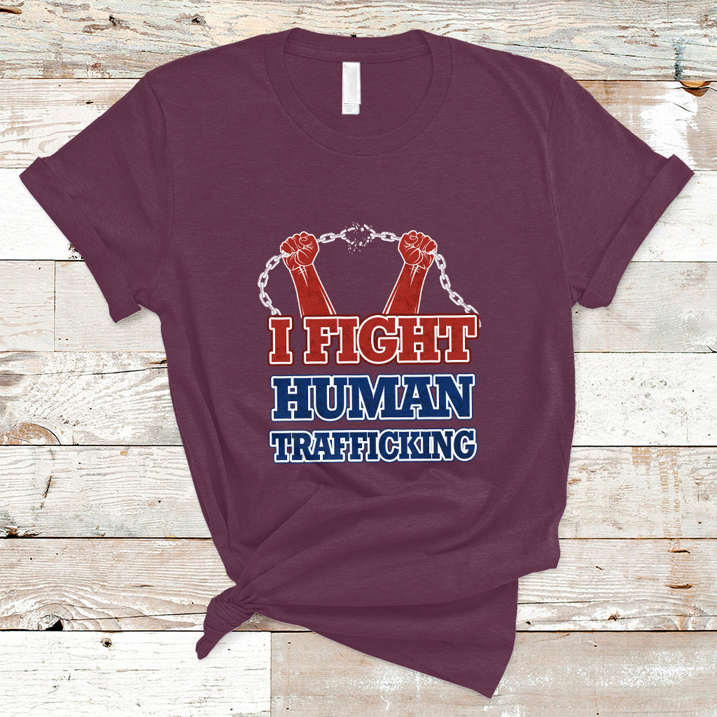 I Fight Human Trafficking Awareness T Shirt - Wonder Print Shop