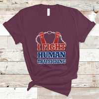 I Fight Human Trafficking Awareness T Shirt - Wonder Print Shop