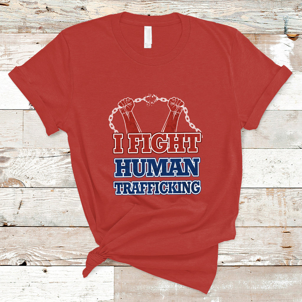 I Fight Human Trafficking Awareness T Shirt - Wonder Print Shop