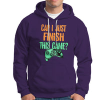 Funny Gamer Hoodie Can I Just Finish This Game - Wonder Print Shop