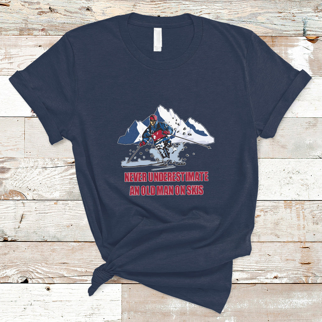 Never Underestimate An Old Man On Skis Funny Skiing Skier T Shirt - Wonder Print Shop