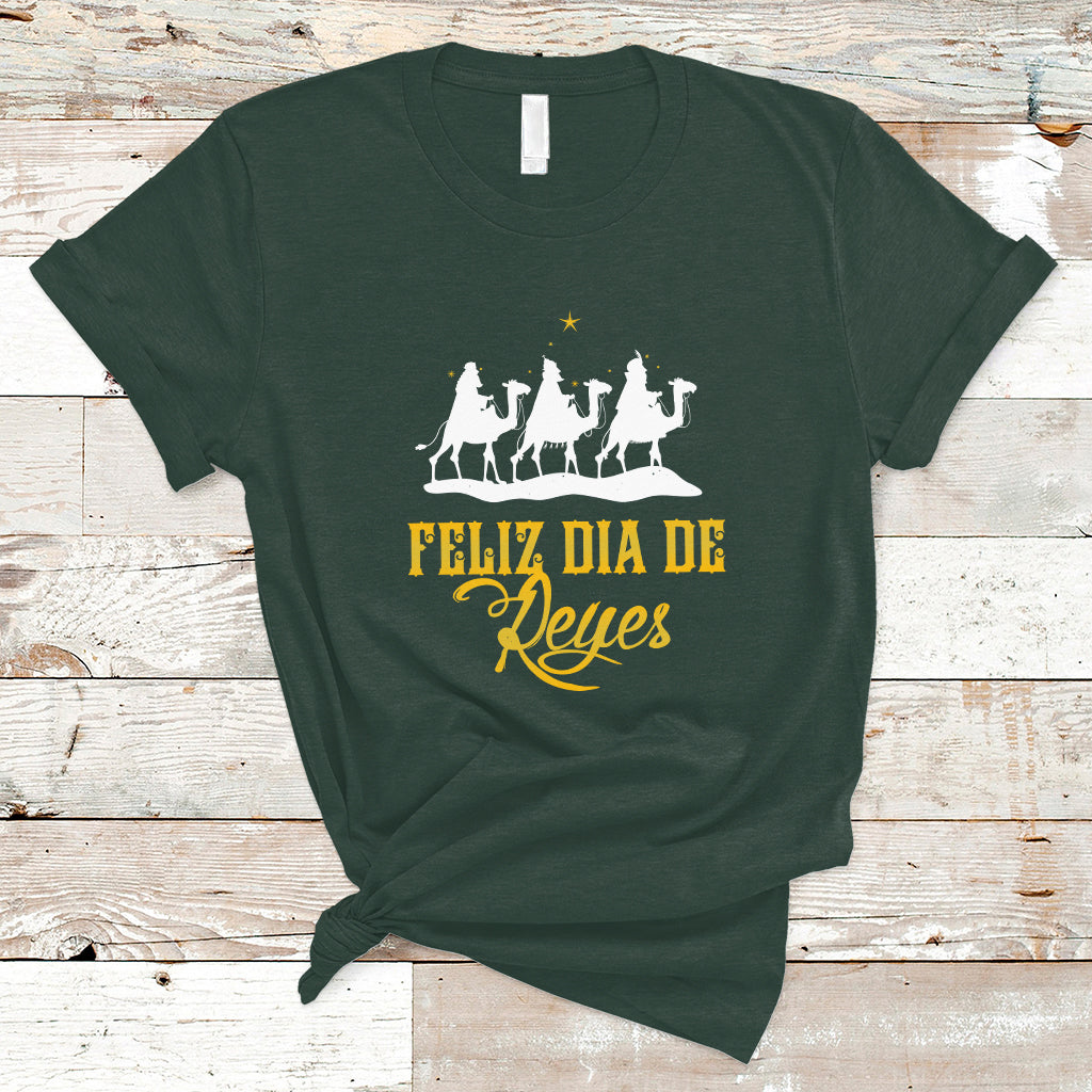 Feliz Dia De Reyes Happy Three Kings Day Epiphany Day T Shirt - Wonder Print Shop