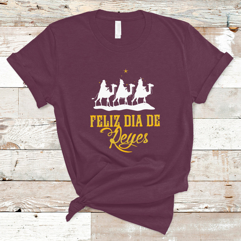Feliz Dia De Reyes Happy Three Kings Day Epiphany Day T Shirt - Wonder Print Shop