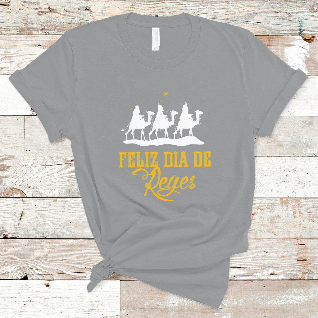 Feliz Dia De Reyes Happy Three Kings Day Epiphany Day T Shirt - Wonder Print Shop