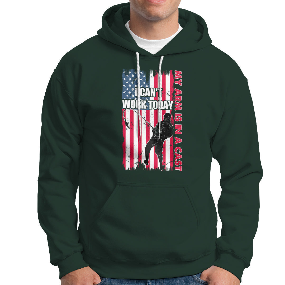 Fisherman Hoodie I Can't Work Today My Arm Is In A Cast - Wonder Print Shop